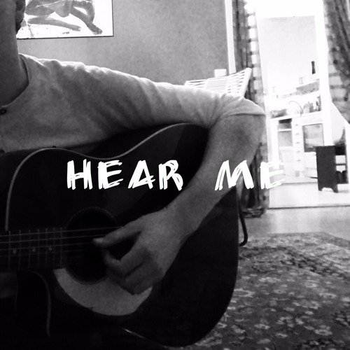 Hear me