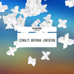 Ezenia - Limitation feat. Hoffman