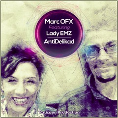 Marc OFX & Lady EMZ - AntiDelikad EP Preview   (10 february on Vaticaen Production)