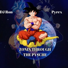 Zonin Through The Psyche w/ DJ Ron