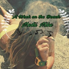 A Week on the Beach(Prod. Hybrid)