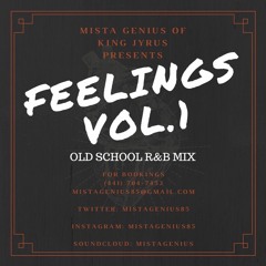 Mista Genius  Feelings Vol.1  Old School 90's R&B Mix