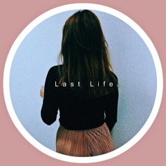 Last Life (Demo)