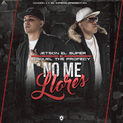 No Me Llores [Ft Osquel]