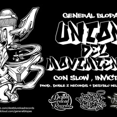 Slow, General Blopas, Invictor - Union Del Movimiento (2017)