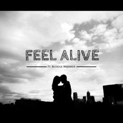 Feel Alive (featuring Nichole Messmer)