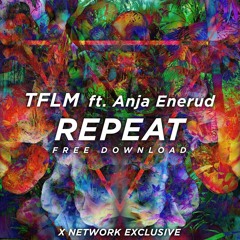 TFLM ft. Anja Enerud - Repeat (House Tunes X Release)