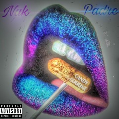 Candy Codeine Nuk X Padre