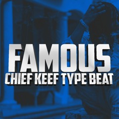*FREE* Famous | Chief Keef x Speaker Knockerz Type Beat 2017