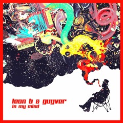 Leon B & Guyver - In My Mind (Original Mix)