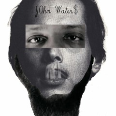 J0hn Water$ prod. MasoOon eng. Casey "MooseJaw" Frank