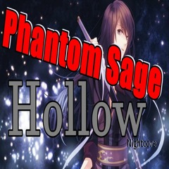 Phantom Sage - Hollow [NCS Release] Nightcore