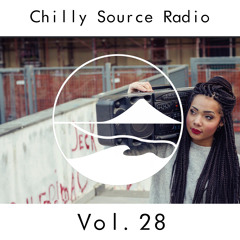 Chilly Source Radio vol.28 DJ V.CHiLL + KRO Guest MIX