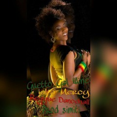 iaLaMercy_Guetto_Gyal_ Wine_Prod Simiti