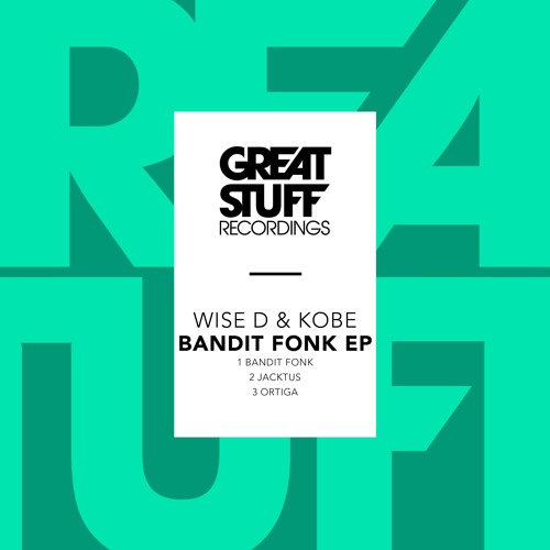 Wise D & Kobe - Bandit Fonk (Original Mix) Preview