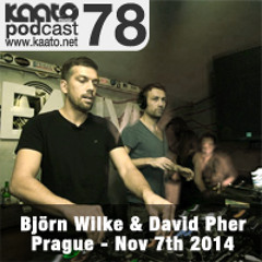 Kaato Podcast #78: Björn Wilke b2b David Pher in Prague • November 2014
