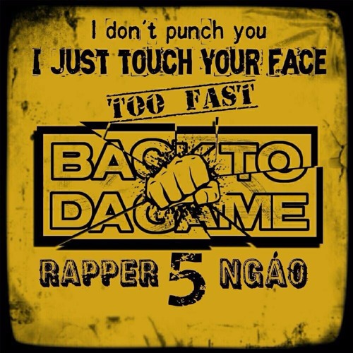 Back to da game 5 (ICD): Rapper Ngáo