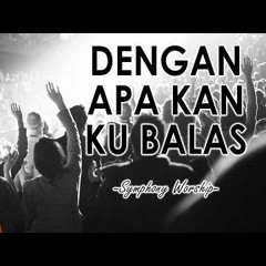 Dengan Apa Kan Kubalas - OFFICIAL MUSIC VIDEO(128kbps).M4A