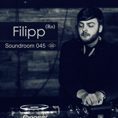 Soundroom Podcast 045 - Filipp (Ro)