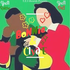 YNCM - BONNIE&CLYDE