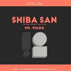 2017.02.10 - Shiba San @ Trade, Miami, FL.