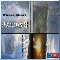 Dreaming Nightmare / JOHNNY S