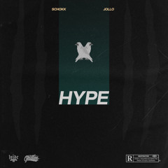 SCHOKK – HYPE (feat. JOLLO)[prod. By WEETZ]