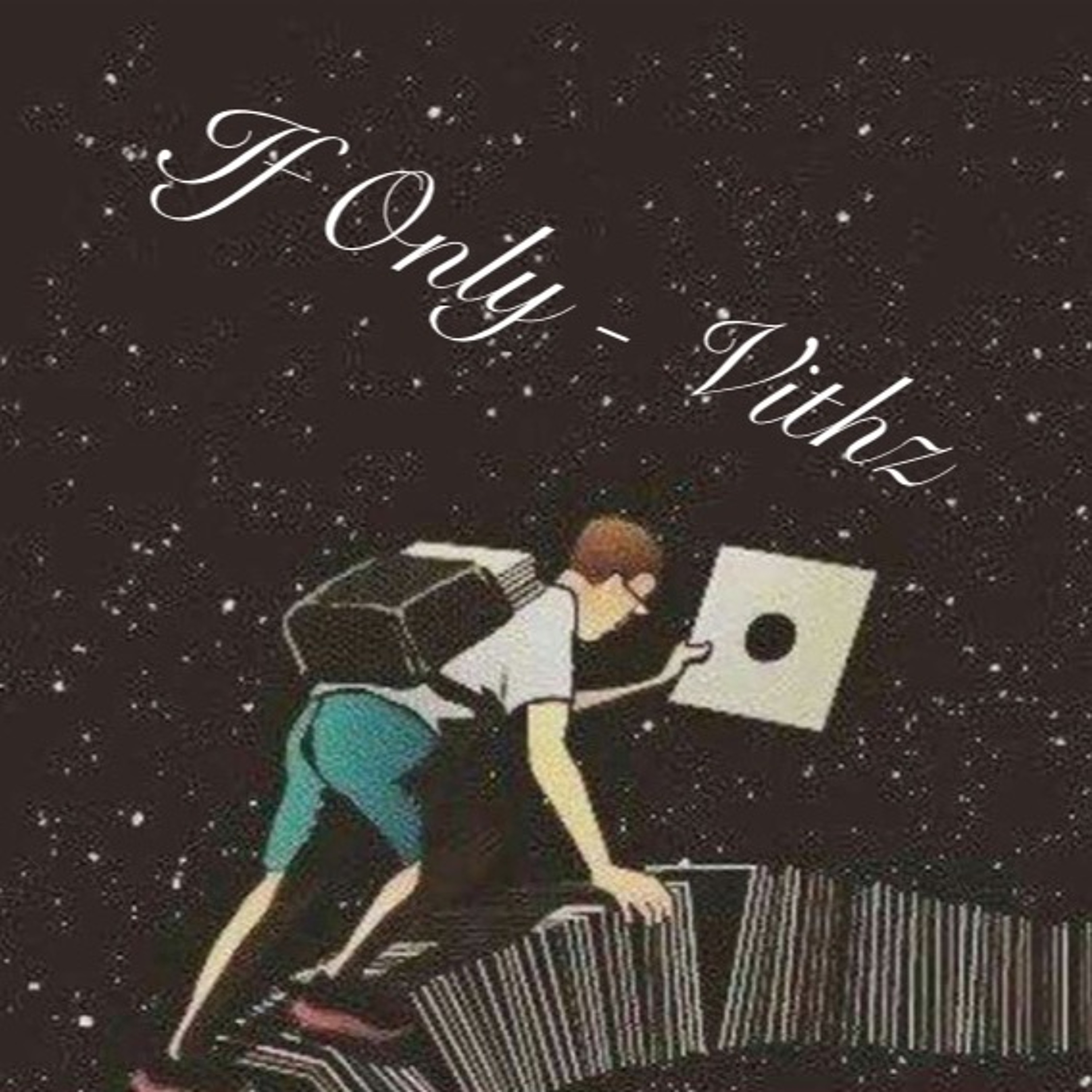 Vithz - If Only (Rework) episode artwork