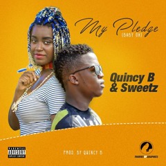 Quincy B Ft. Sweets I Pledge Prod By Quincy B