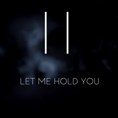 Let Me Hold You (Feat.NEW$HOES)
