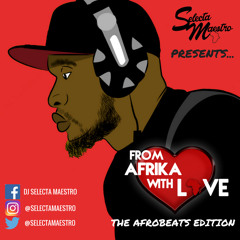 From Afrika With Love - The Afrobeats Edition 2017