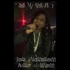 TMS(Talk My Shit) Pt.2