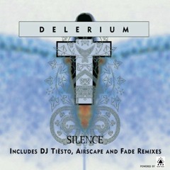 Delerium - Silence /TIESTO REMIX/