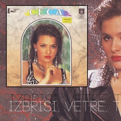 Ceca - Izbrisi Vetre Trag - (Audio 1991) HD