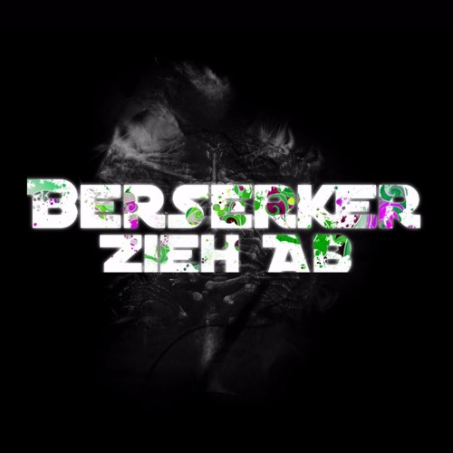 Berserker Live - Zieh Ab