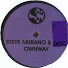 Own Way - Steve Murano & Doc (2007)