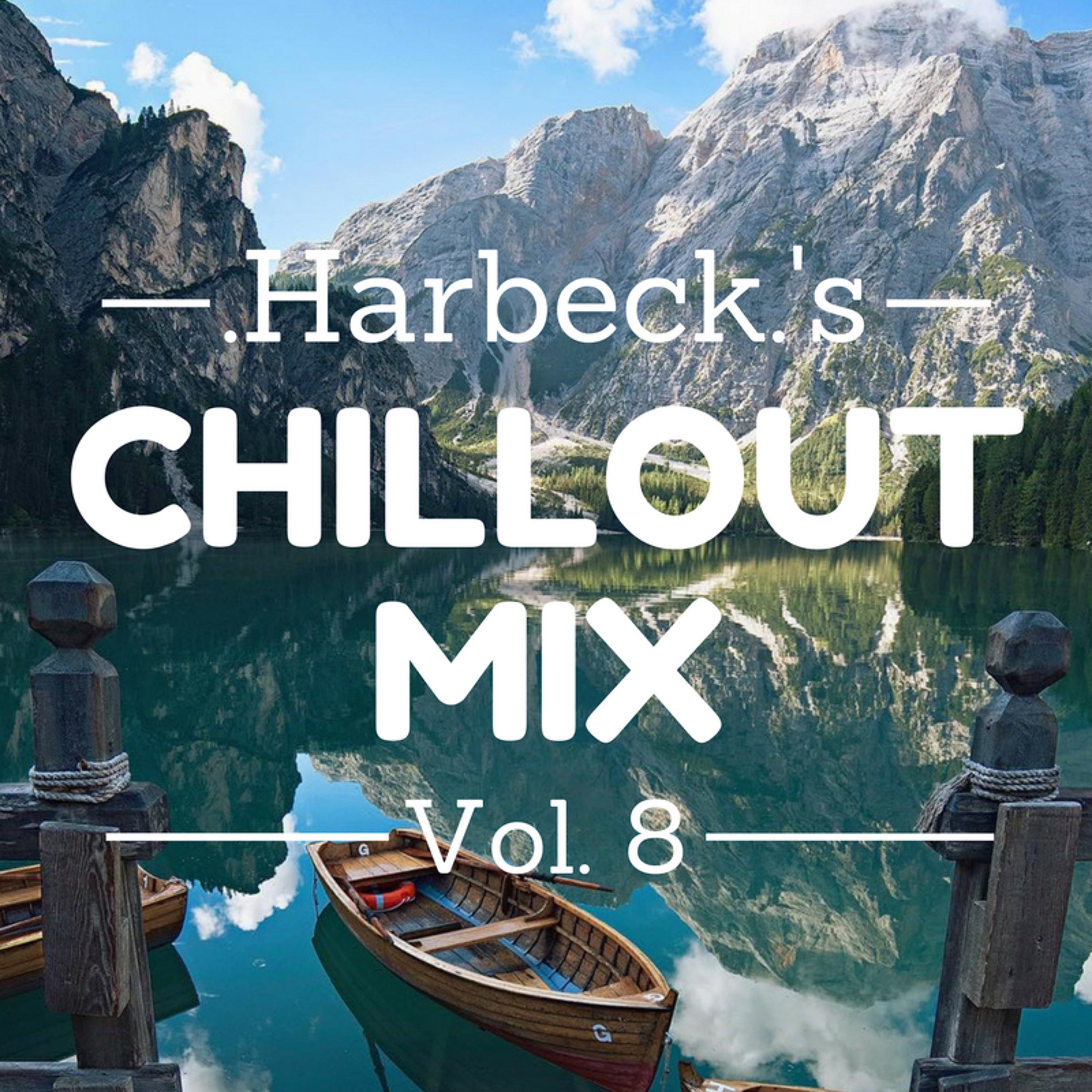 Chillout Mix Vol. 8 episode artwork