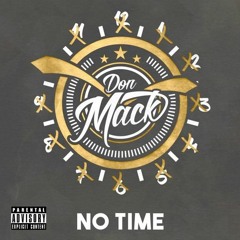 No Time - Album Mix