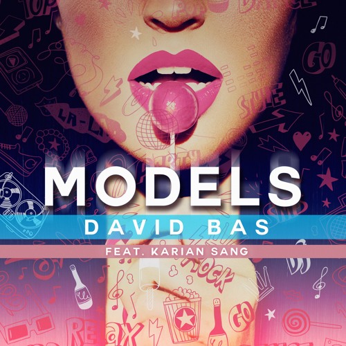 David Bas Feat. Karian Sang- Models (Radio Edit)