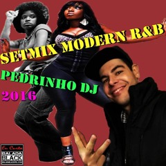SETMIX MODERN AND R&B 2017