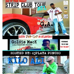 GOLDIE MACK FEAT. KILO ALI & G.A. "DO IT THE MOST"