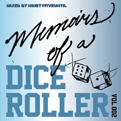 Memoirs of a Dice Roller VOL.002