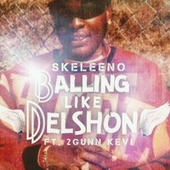 Skeleen0 X 2Gunn kevi x balling like Delshon