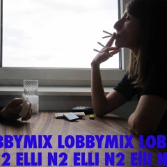 LOBBYMIX 2 : ELLI