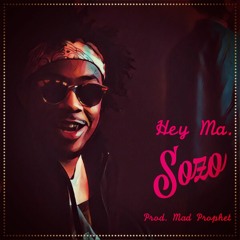 Hey Ma. (Prod. Mad Prophet)