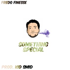 Something Special (Prod. Kid Smid)