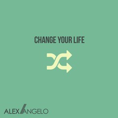 Change Your Life