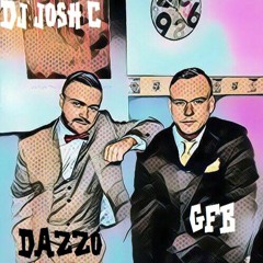 DJ Josh C - MC Dazzo MC GFB