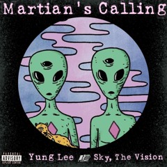 Martians Calling (Prod. By Butters Beats)