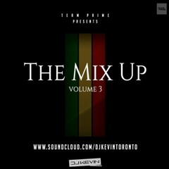 The Mix Up - Volume 3 - Mixed by DJ Kevin